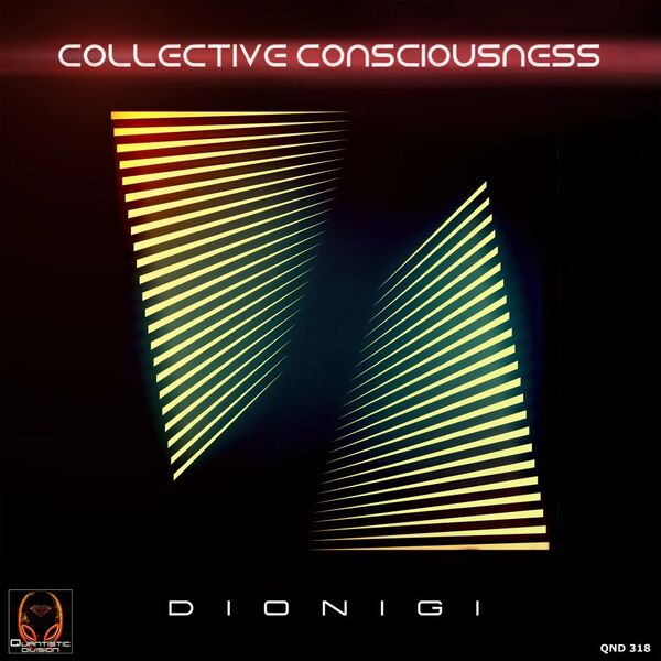 Dionigi - Collective Consciousness / Quantistic Division
