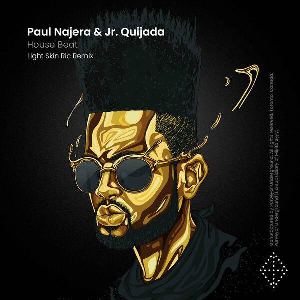Paul Najera & Jr. Quijada - House Beat / Purveyor Underground
