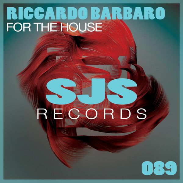 Riccardo Barbaro - For The House / Sjs Records