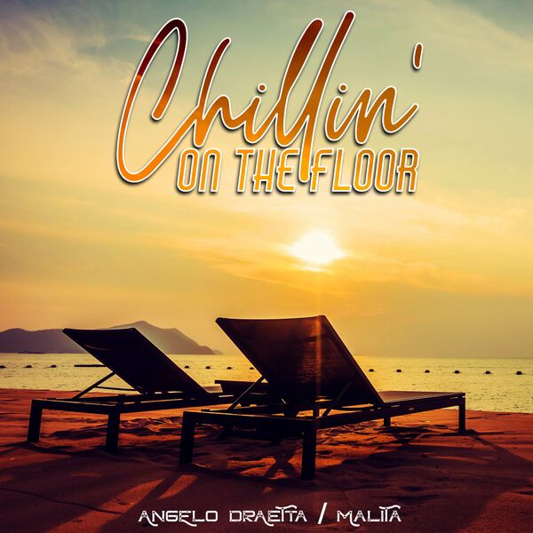Angelo Draetta ft Malita - Chillin' On The Floor / Leda Music