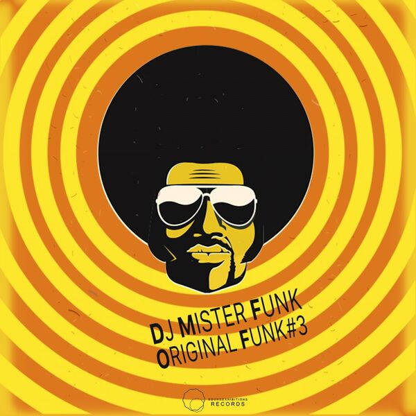 DJ Mister Funk - Original Funk #3 / Sound-Exhibitions-Records