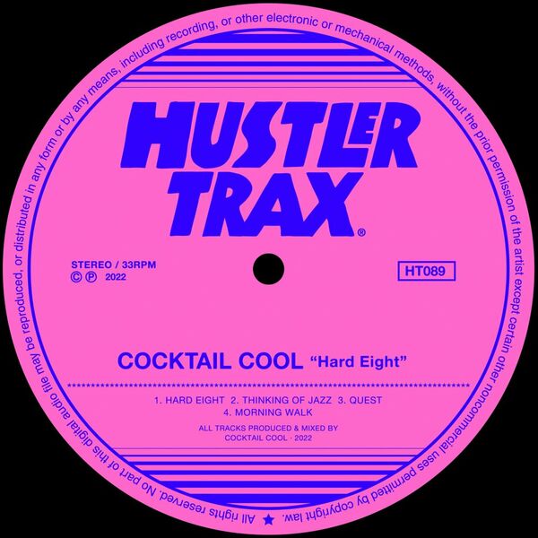 Cocktail Cool - Hard Eight / Hustler Trax