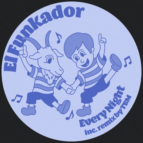 El Funkador - Every Night / Lisztomania Records