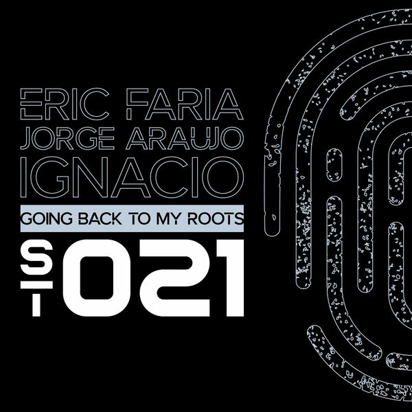 Eric Faria, Jorge Araujo, Ignacio Raalte - Going Back to My Roots / Soul Touch Records