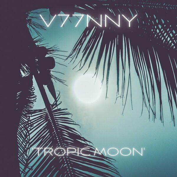 V77NNY - Tropic Moon / Soul Room Records