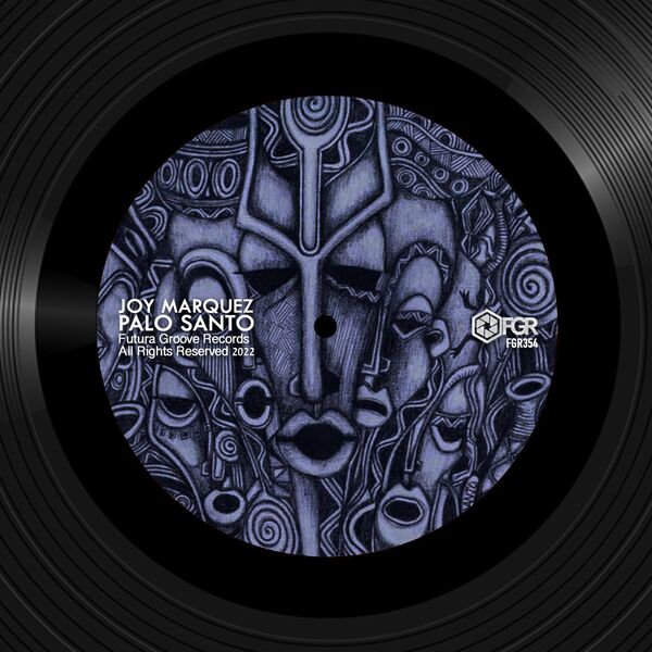 Joy Marquez - Palo Santo / Futura Groove Records