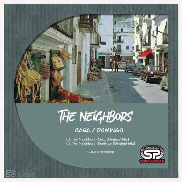 The Neighbors - Casa / Domingo / SP Recordings