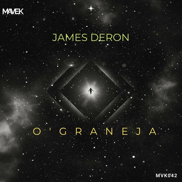 James Deron - O' Graneja / Mavek Recordings