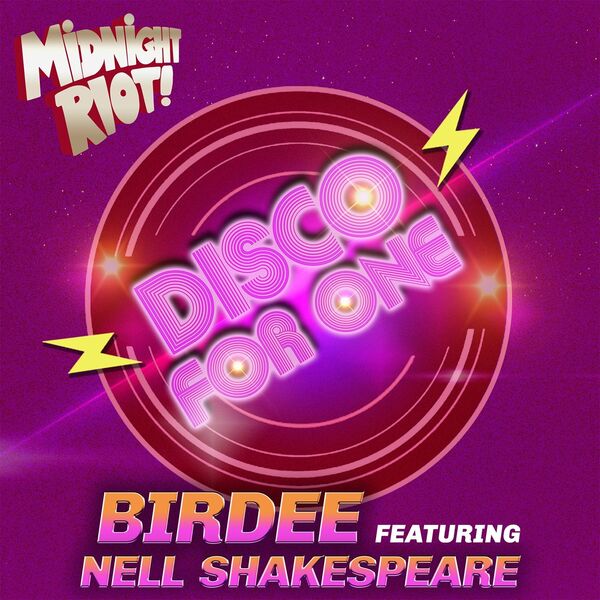 Birdee ft Nell Shakespeare - Disco for One / Midnight Riot