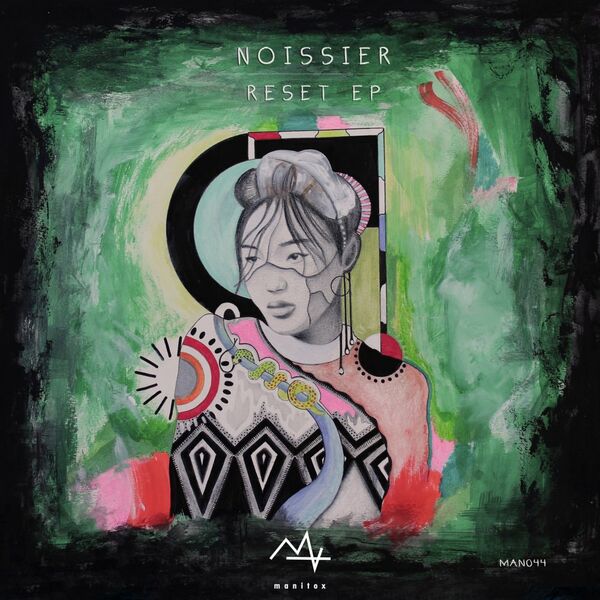 Noissier - Reset EP / Manitox