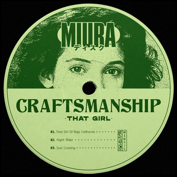 Craftsmanship - That Girl / Miura Records