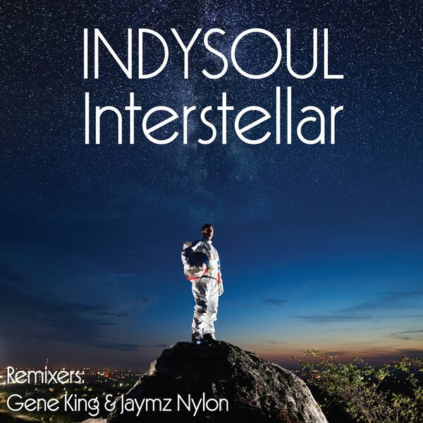Indysoul - Interstellar / Nylon Trax