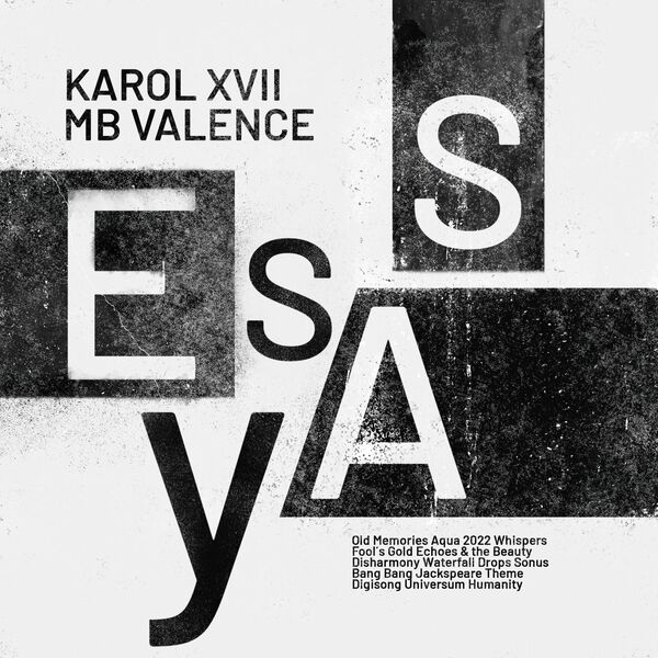 Karol XVII & MB Valence - Essay / Get Physical Music