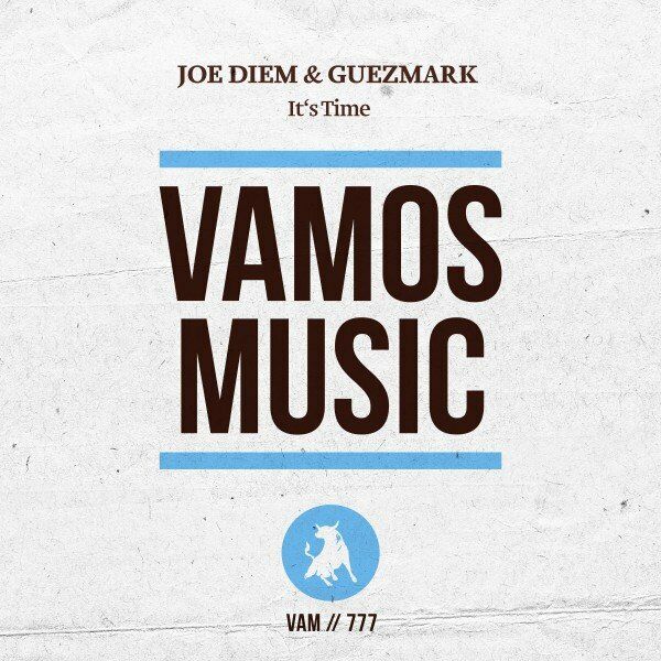 Joe Diem & Guezmark - It's Time / Vamos Music