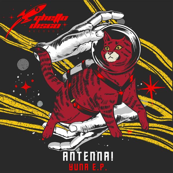 Antenna! - Yuna - EP / Ghetto Disco Records