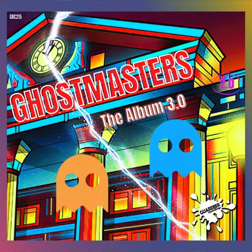 GhostMasters - GhostMasters - The Album 3.0 / Guareber Recordings