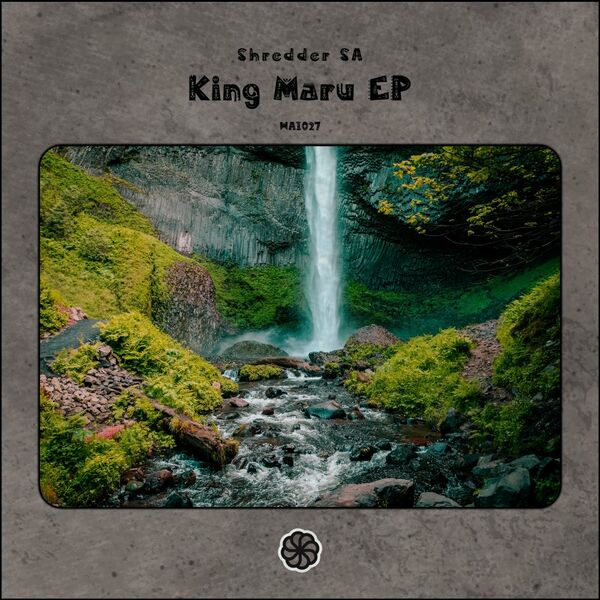 Shredder SA - King Maru EP / WeAreiDyll Records