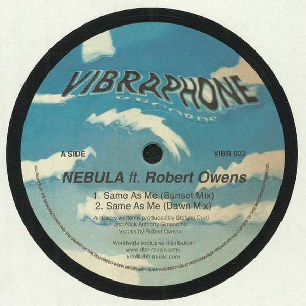 Nebula ft Robert Owens - Same As Me (Remixes) / Vibraphone Records