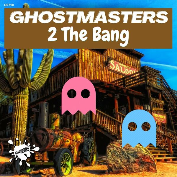 GhostMasters - 2 The Bang / Guareber Recordings
