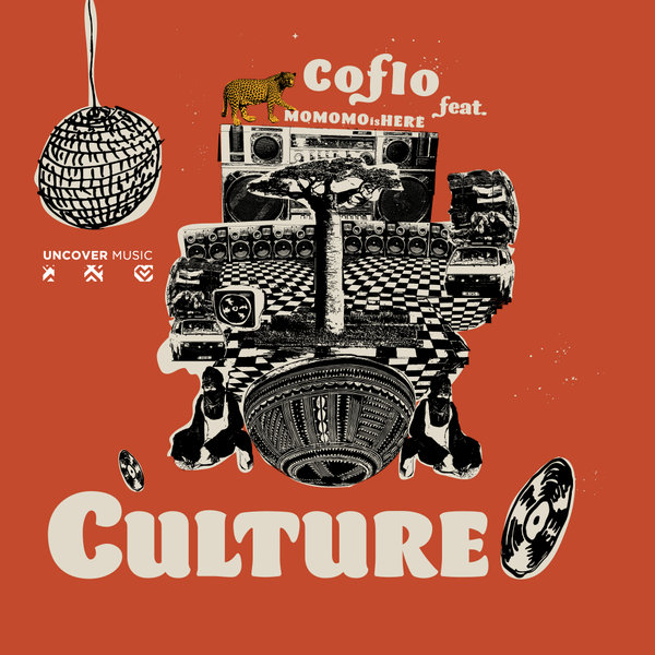 Coflo ft MOMOMOisHERE - Culture / Uncover Music