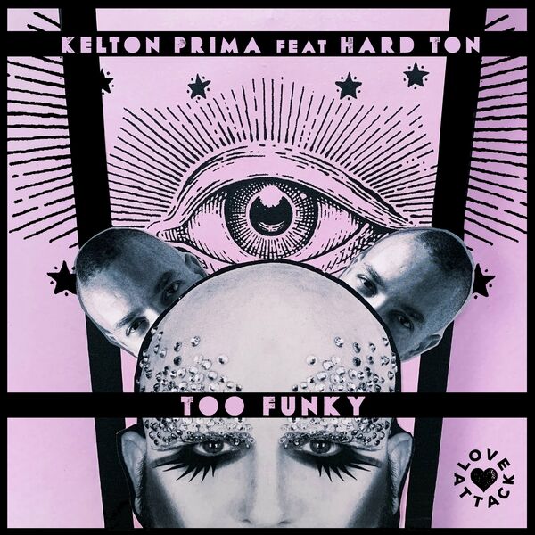 Kelton Prima - Too Funky / Love Attack Records