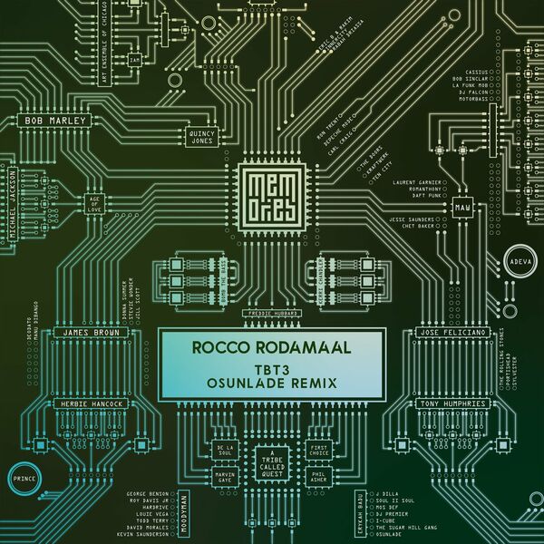 Rocco Rodamaal - Tbt3 (Osunlade Remix) / Memories