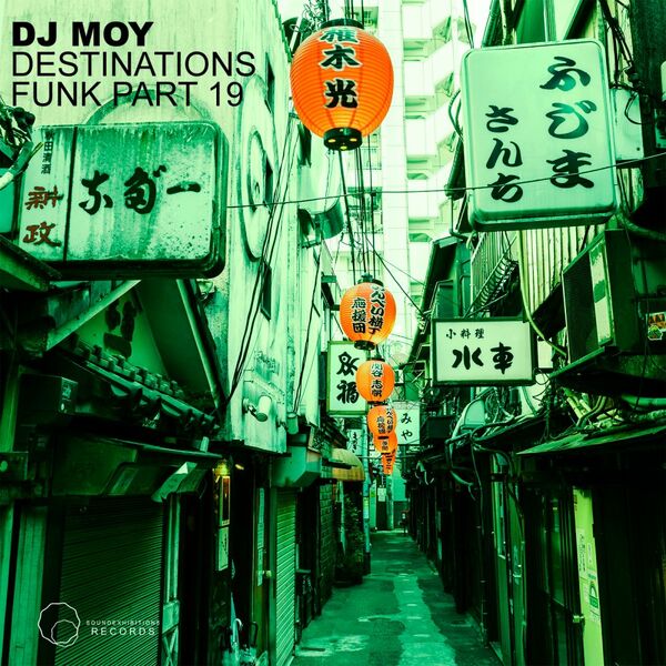 Dj Moy - Destinations Funk #19 / Sound-Exhibitions-Records