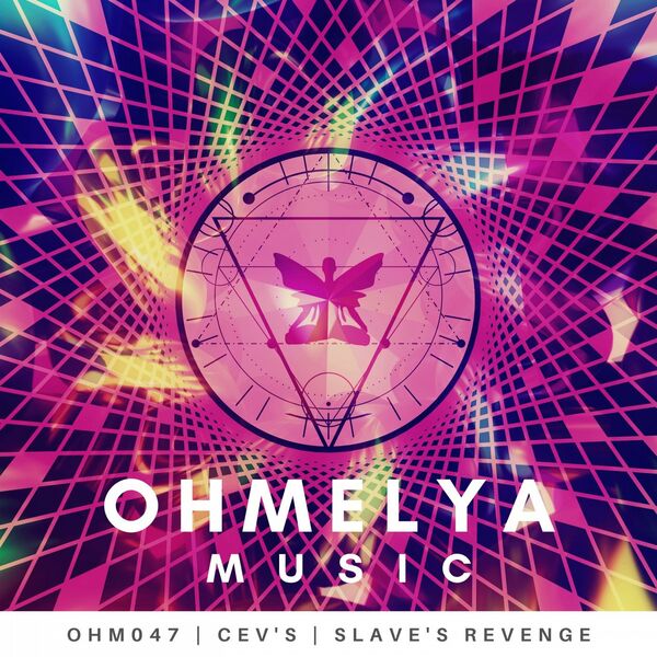 CEV's - Slave's Revenge / Ohmelya Music
