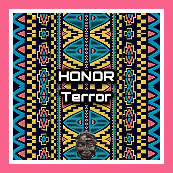 Terror - Honor / Mr. Afro Deep