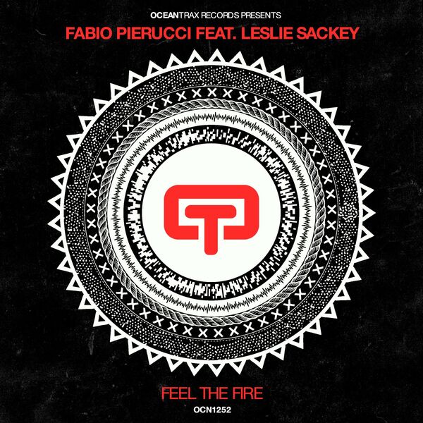 Fabio Pierucci ft Leslie Sackey - Feel The Fire / Ocean Trax