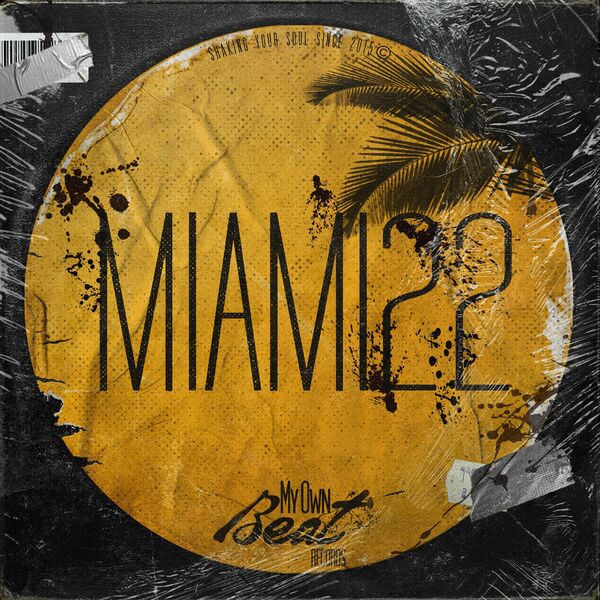 VA - Miami22 / My Own Beat Records