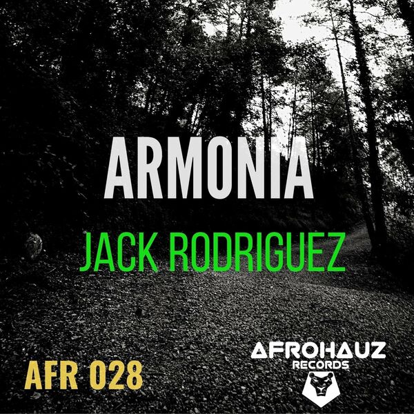 Jack rodriguez - Armonia / Afrohauz Records