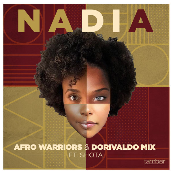 Afro Warriors & Dorivaldo Mix feat. Shota - Nadia / Tambor Music