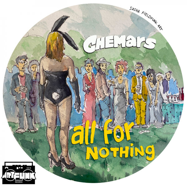 Chemars - All For Nothing / ArtFunk Records