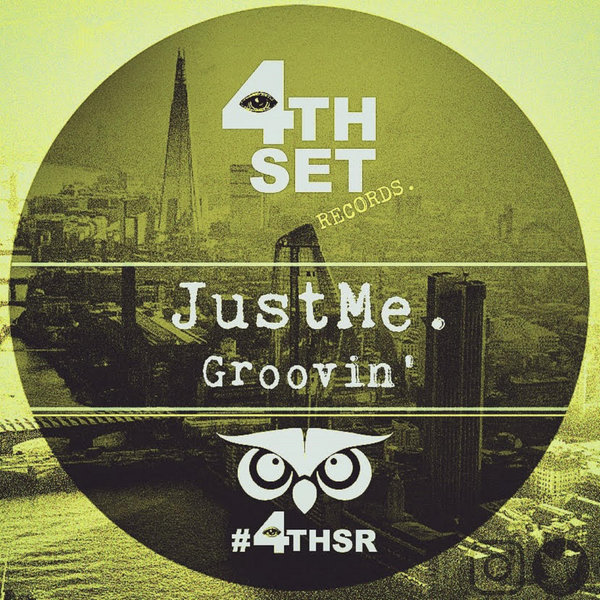 JustMe. - Groovin' / 4th Set Records