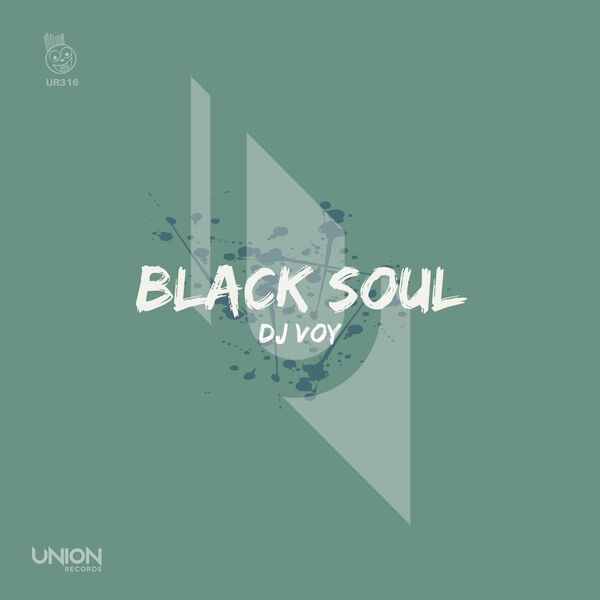 Dj Voy - Black Soul / Union Records