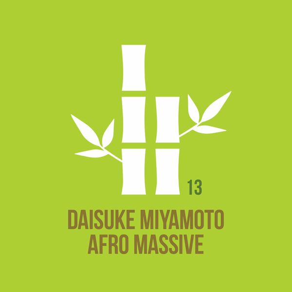 Daisuke Miyamoto - Afro Massive / THE KYOTO TRAX