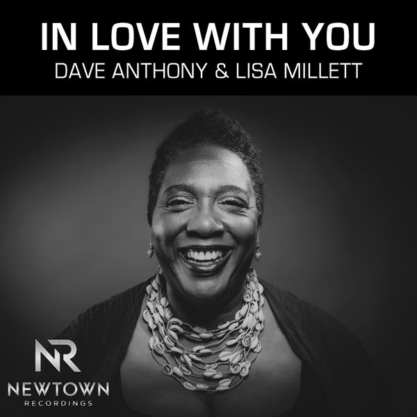 Dave Anthony & Lisa Millett - In Love With You / Newtown Recordings