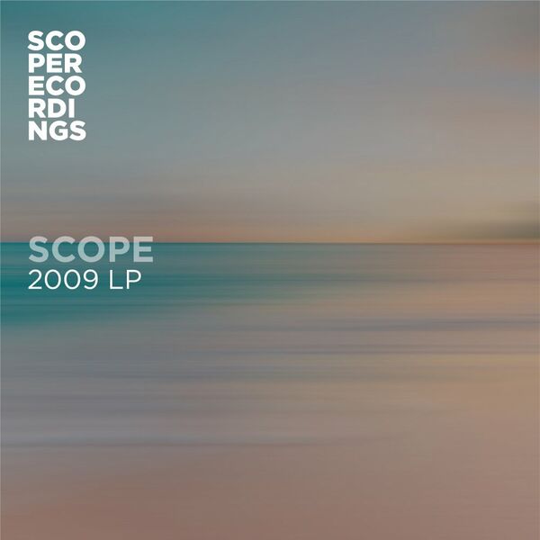 Scope - 2009 LP / Scope Recordings (UK)