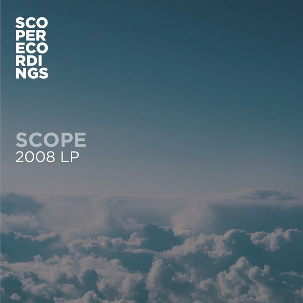 Scope - 2008 LP / Scope Recordings (UK)