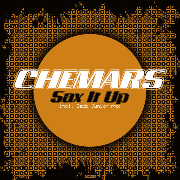 Chemars - Sax It Up / Ginkgo Music