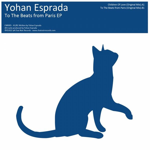 Yohan Esprada - To The Beats from Paris EP / Chat Noir Records