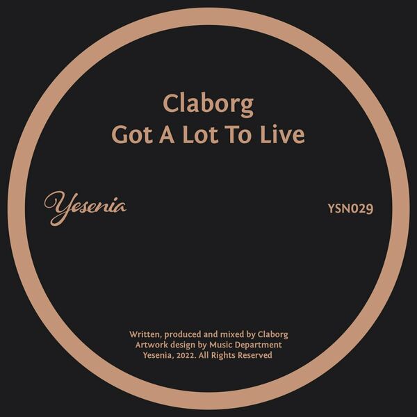 Claborg - Got A Lot To Live / Yesenia