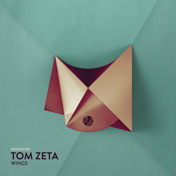 Tom Zeta - Wings / Mobilee Records