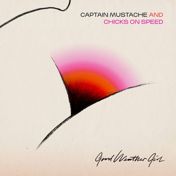 Captain Mustache & Chicks on Speed - Good Weather Girl / Permanent Vacation
