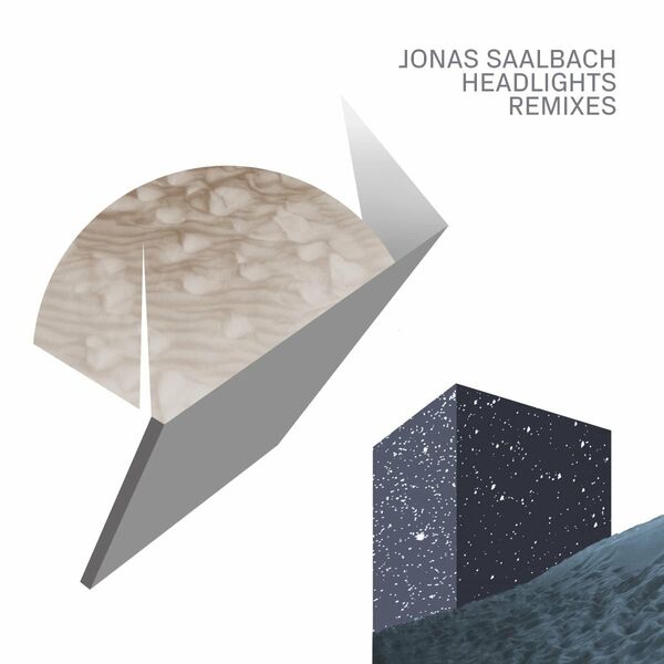 Jonas Saalbach - Headlights Remixes / Radikon