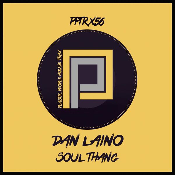 Dan Laino - Soul Thang / Plastik People Digital