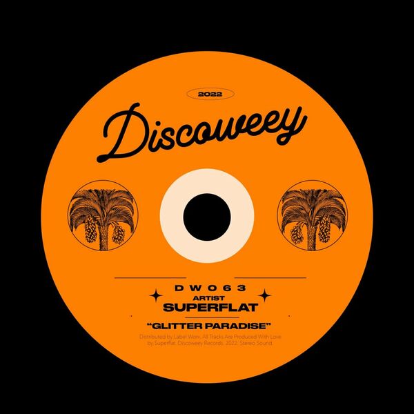 Superflat - Glitter Paradise / Discoweey