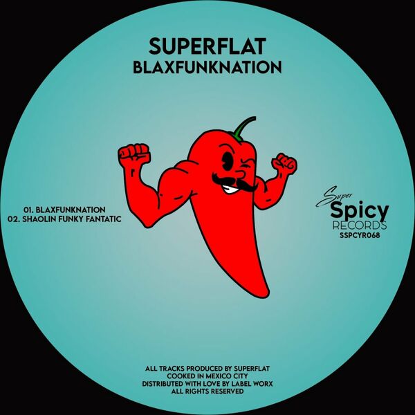 Superflat - Blaxfunknation EP / Super Spicy Records