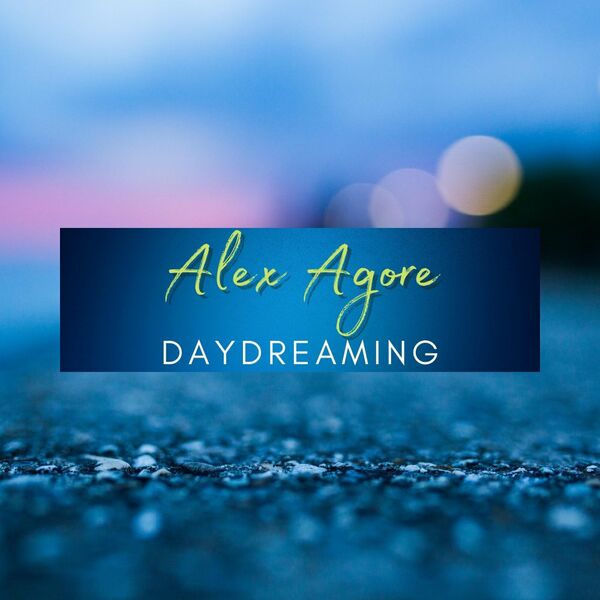 Alex Agore - Daydreaming / Moment Of Truth Records